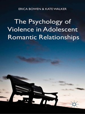 cover image of The Psychology of Violence in Adolescent Romantic Relationships